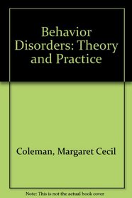 Behavior Disorders: Theory and Practice