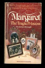Margaret: The Tragic Princess