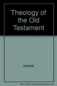 Theology of the Old Testament (International Theological Library)
