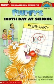 Fluffy's 100th Day of School (Hello Reader! Level 3)