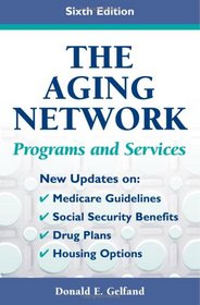 The Aging Network: Programs And Services