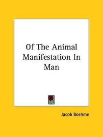 Of The Animal Manifestation In Man