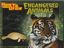 How to Draw Endangered Animals (How to Draw)