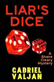 Liar's Dice (Shane Cleary, Bk 4)