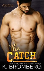 The Catch (Player, Bk 2)