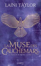 La Muse des cauchemars (Muse of Nightmares) (Strange the Dreamer, Bk 2) (French Edition)