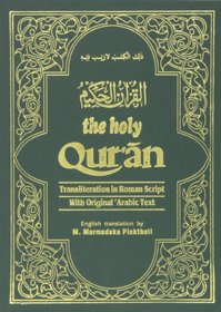 The Holy Qur'an: Transliteration in Roman Script and English Translation with Arabic Text