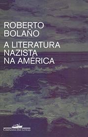A Literatura Nazista na America (Em Portugues do Brasil)