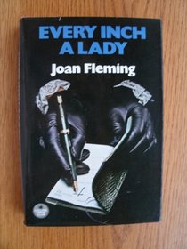 Every inch a lady: A murder of the fifties (Crime club)