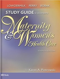 Study Guide to Accompany Maternity Nursing 5th ed.