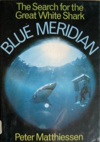 Blue Meridian: The Search for the Great White Shark