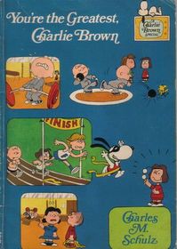 You're the Greatest, Charlie Brown