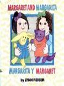 Margaret and Margarita: Margarita Y Margaret