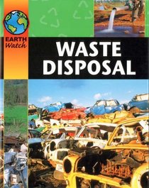 Waste Disposal (Earth Watch)