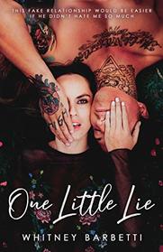 One Little Lie: a hate to love rom-com
