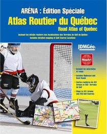 Quebec Golf & Arena Road Atlas