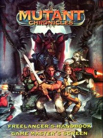 Mutant Chronicles (Freelancer's Handbook, Game Master's Screen)