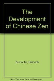 The Development of Chinese Zen