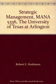 Strategic Management, MANA 5336, The University of Texas at Arlington