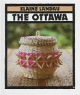 The Ottawa (First Book of)