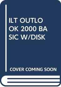 ILT OUTLOOK 2000 BASIC W/DISK