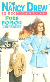 Pure Poison (Nancy Drew Files, Case No 29)