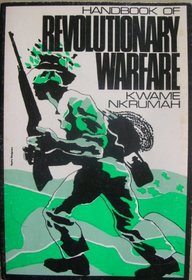 Handbook of Revolutionary Warfare: A Guide to the Armed Phase of the African Revolution. (Little new world paperbacks)