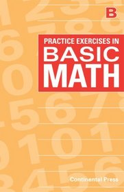 Math Workbooks: Practice Exercises in Basic Math, Level B - 2nd Grade