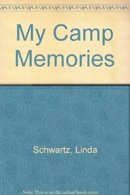 My Camp Memories