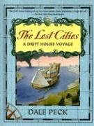 The Lost Cities (Drift House, Bk 2)