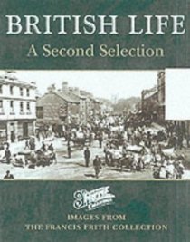 Francis Frith's British Life a Century Ago (Photographic Memories) (v. 2)