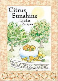 Citrus Sunshine; Lowfat Recipes