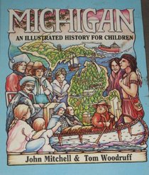 Michigan an Illustrated History for Children