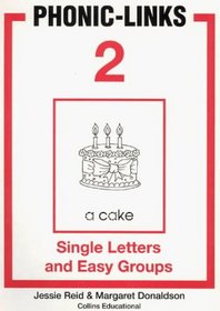 Phonic Links: Single Letters and Easy Groups v. 2 (Phonic-links)