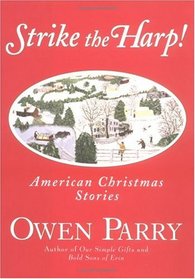Strike the Harp! : American Christmas Stories