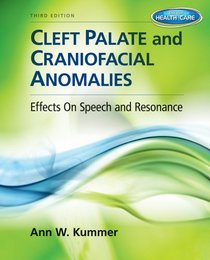 Cleft Palate & Craniofacial Anomalies: Effects on Speech and Resonance (with Student Web Site Printed Access Card)