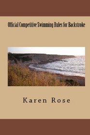 Official Competitive Swimming Rules for Backstroke