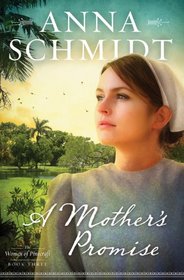 A Mother's Promise (Women of Pinecraft, Bk 3)