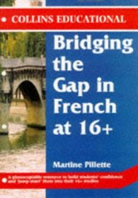Bridging the Gap in French at 16+ (Harpercollins)