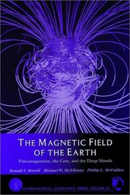 The Magnetic Field of the Earth (International Geophysics Series (Reprint))
