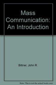 Mass Communication, an Introduction