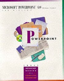 Microsoft Powerpoint 4.0 for Windows (Irwin Advantage Series for Computer Education)