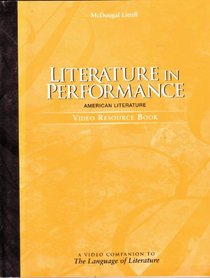 Literature in Performance American Literature Video Resource Book