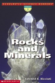 Scholastic Science Readers: Rocks and Minerals
