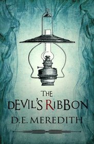 The Devil's Ribbon (Hatton and Roumande, Bk 2)