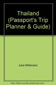 Thailand: Trip Planner  Guide (1st ed)
