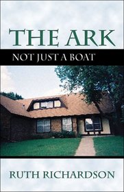The Ark: Not Just a Boat
