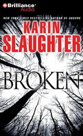 Broken (Will Trent, Bk 4) (Audio CD) (Abridged)