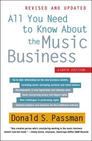 All You Need to Know About the Music Business: Eighth Edition