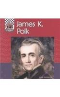 James K. Polk (United States Presidents)